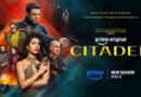 Citadel Season 2 Trailer Released: High Stakes and Intrigue in a Dark Spy Saga